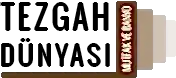 Tezgah Dünyası